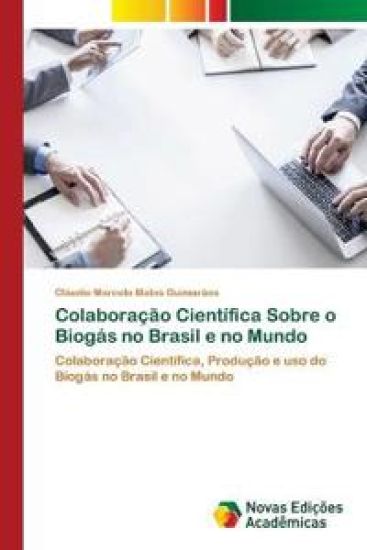 Colaboração Científica Sobre o Biogás no Brasil e no Mundo
