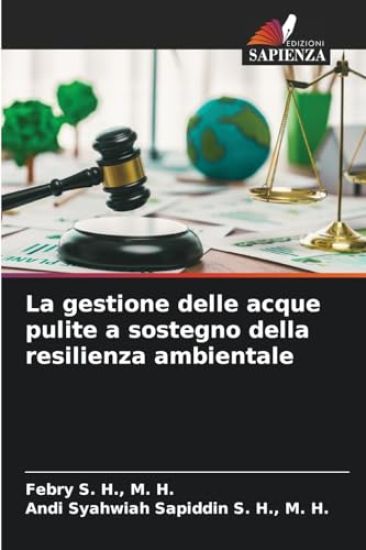 La gestione delle acque pulite a sostegno della resilienza ambientale