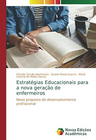 Estratégias Educacionais para a nova geração de enfermeiros