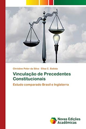 Vinculação de Precedentes Constitucionais