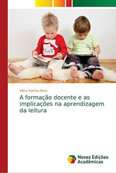 A formação docente e as implicações na aprendizagem da leitura