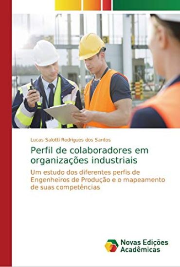 Perfil de colaboradores em organizações industriais