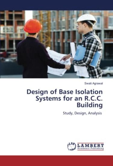 Design of Base Isolation Systems for an R.C.C. Building
