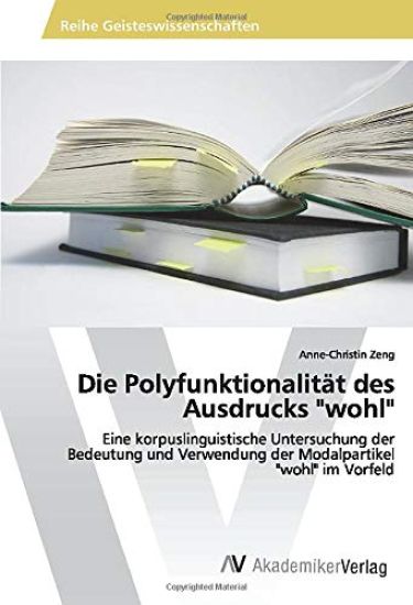Die Polyfunktionalität des Ausdrucks "wohl"