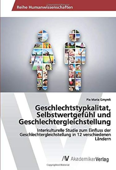 Der Einfluss von Geschlechtstypikalit?t auf das Selbstwertgef?hl