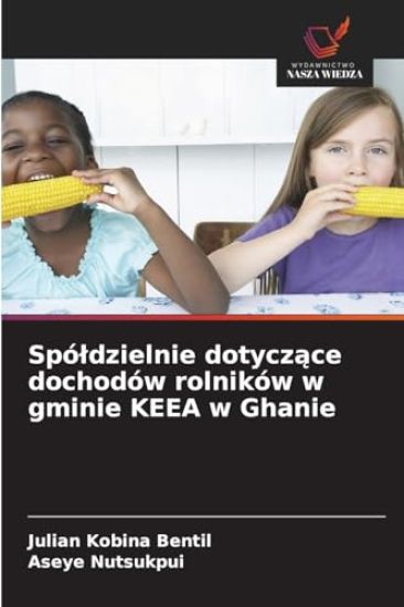 Spóldzielnie dotyczace dochodów rolników w gminie KEEA w Ghanie