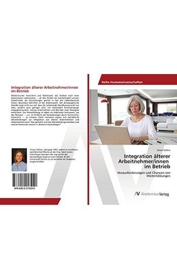 Integration älterer Arbeitnehmer/innen im Betrieb