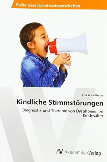 Kindliche Stimmstörungen