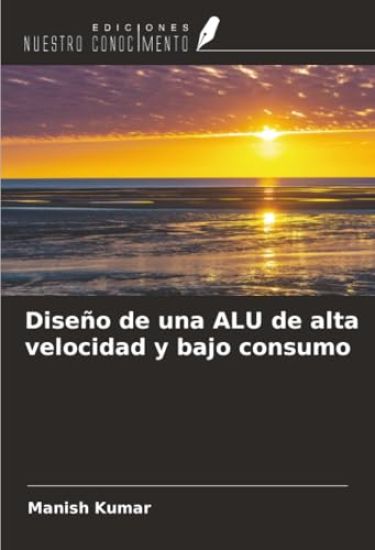 Diseño de una ALU de alta velocidad y bajo consumo