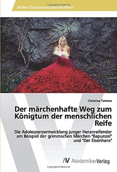 Der märchenhafte Weg zum Königtum der menschlichen Reife