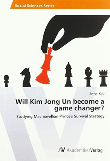 Will Kim Jong Un become a game changer?