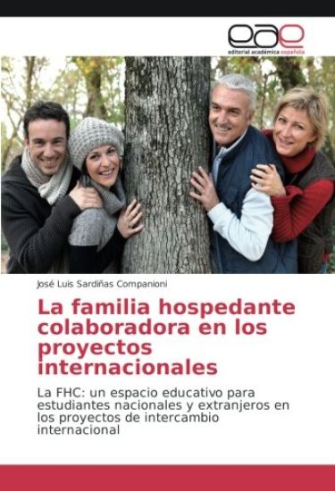 La familia hospedante colaboradora en los proyectos internacionales