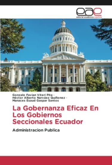 La Gobernanza Eficaz En Los Gobiernos Seccionales Ecuador