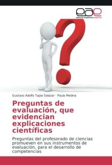 Preguntas de evaluación, que evidencian explicaciones científicas