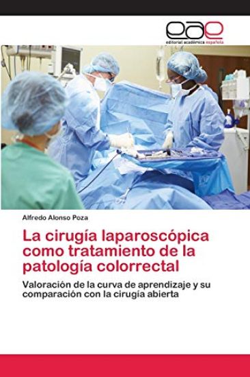 La cirugía laparoscópica como tratamiento de la patología colorrectal