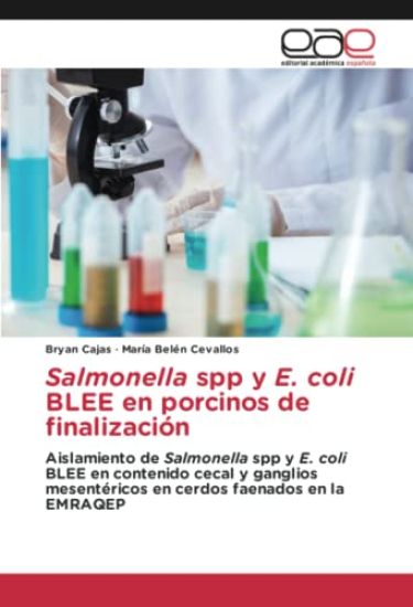 Salmonella spp y E. coli BLEE en porcinos de finalización