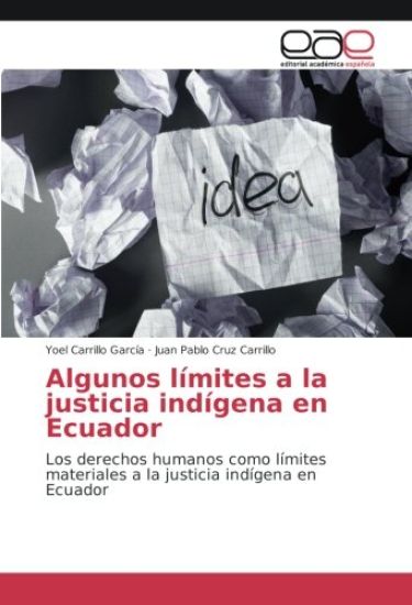 Algunos límites a la justicia indígena en Ecuador