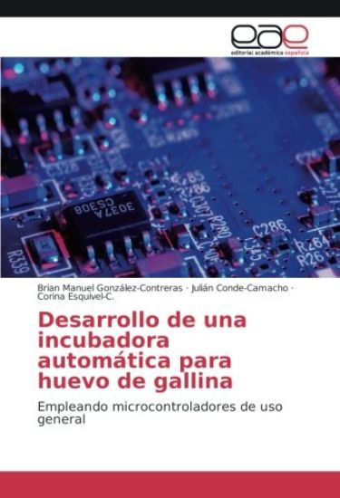 Desarrollo de una incubadora automática para huevo de gallina