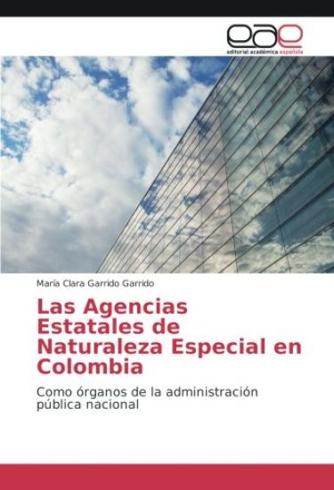 Las Agencias Estatales de Naturaleza Especial en Colombia