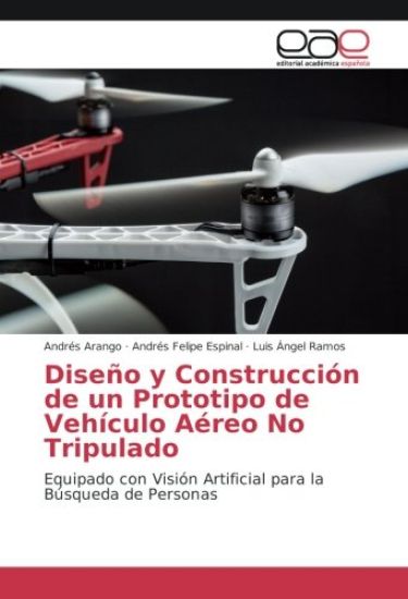 Diseño y Construcción de un Prototipo de Vehículo Aéreo No Tripulado