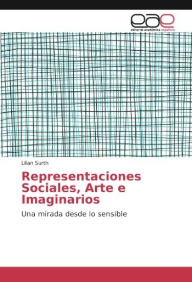 Representaciones Sociales, Arte e Imaginarios