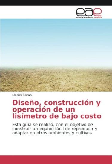 Diseño, construcción y operación de un lisímetro de bajo costo