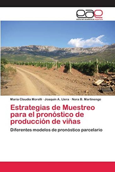 Estrategias de Muestreo para el pronóstico de producción de viñas