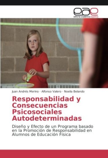 Responsabilidad y Consecuencias Psicosociales Autodeterminadas