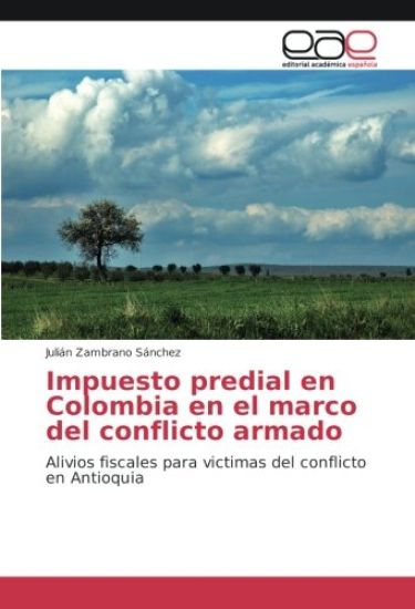 Impuesto predial en Colombia en el marco del conflicto armado