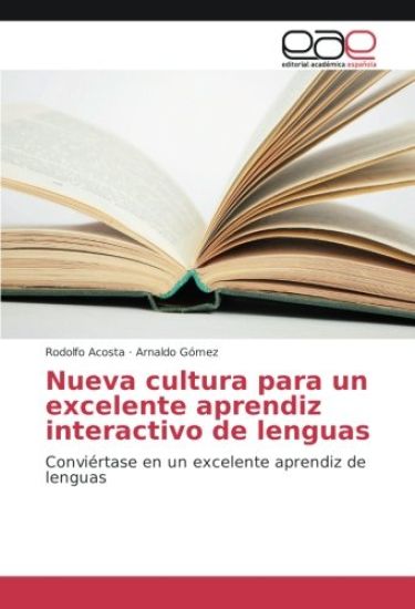 Nueva cultura para un excelente aprendiz interactivo de lenguas