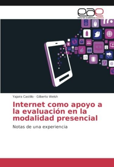 Internet como apoyo a la evaluación en la modalidad presencial