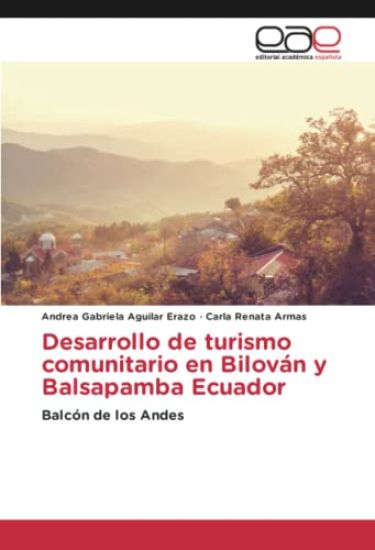 Desarrollo de turismo comunitario en Bilován y Balsapamba Ecuador