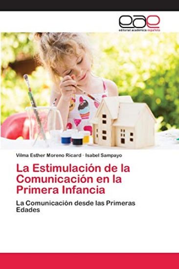La Estimulación de la Comunicación en la Primera Infancia