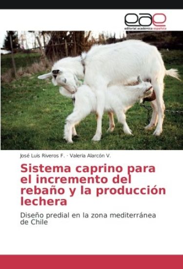 Sistema caprino para el incremento del rebaño y la producción lechera