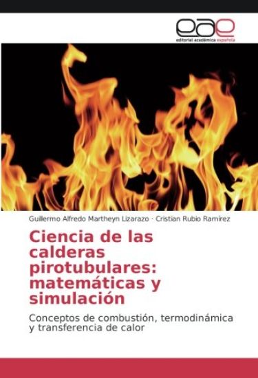 Ciencia de las calderas pirotubulares: matemáticas y simulación