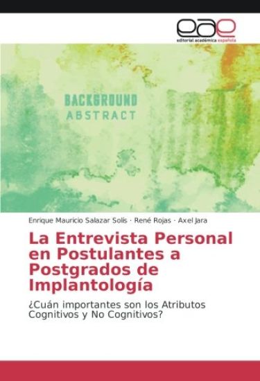 La Entrevista Personal en Postulantes a Postgrados de Implantología