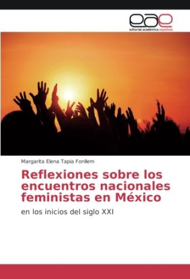 Reflexiones sobre los encuentros nacionales feministas en México