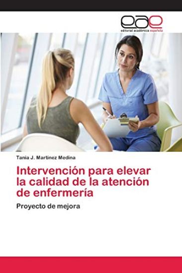 Intervención para elevar la calidad de la atención de enfermería
