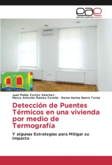Detección de Puentes Térmicos en una vivienda por medio de Termografía
