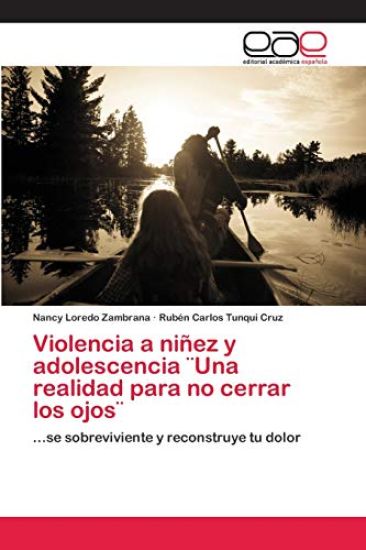 Violencia a niñez y adolescencia ]Una realidad para no cerrar los ojos]