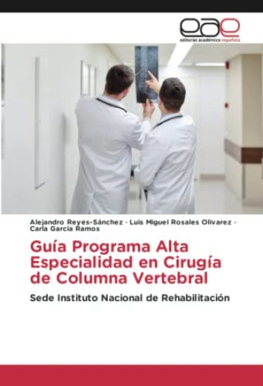 Guía Programa Alta Especialidad en Cirugía de Columna Vertebral