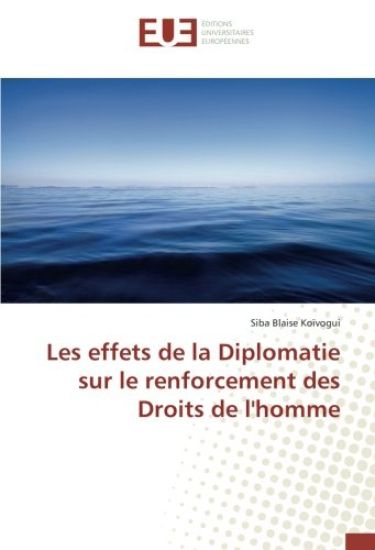 Les effets de la Diplomatie sur le renforcement des Droits de l'homme