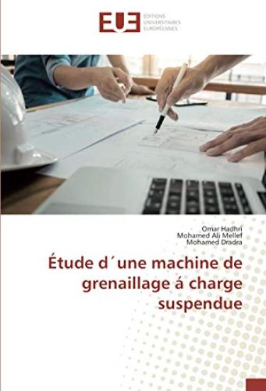 Étude d´une machine de grenaillage á charge suspendue