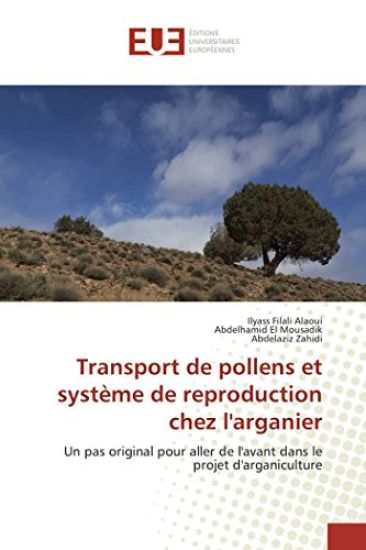 Transport de pollens et système de reproduction chez l'arganier