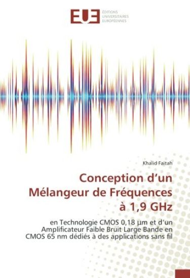 Conception d¿un Mélangeur de Fréquences à 1,9 GHz