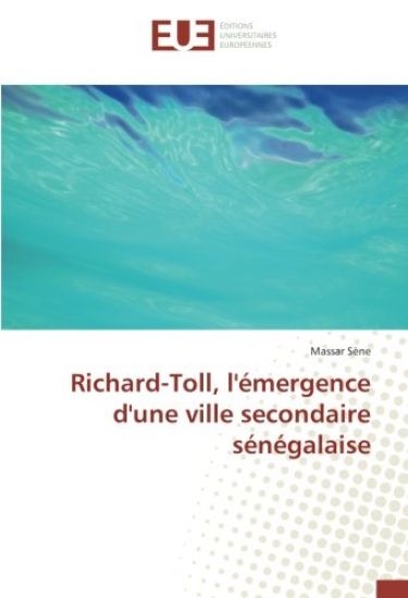 Richard-Toll, l'émergence d'une ville secondaire sénégalaise