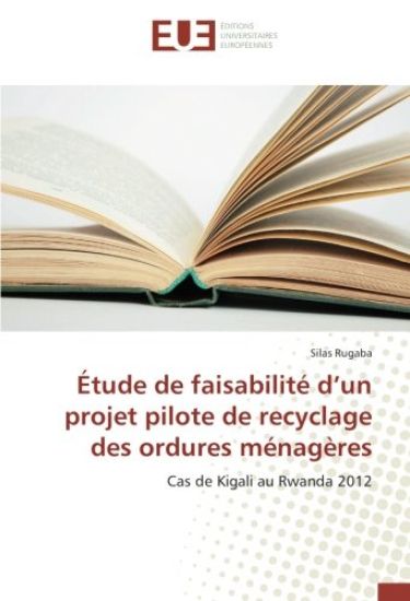 Étude de faisabilité d¿un projet pilote de recyclage des ordures ménagères