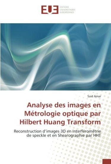 Analyse des images en Métrologie optique par Hilbert Huang Transform