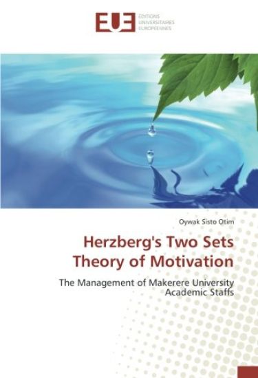 Herzberg's Two Sets Theory of Motivation
