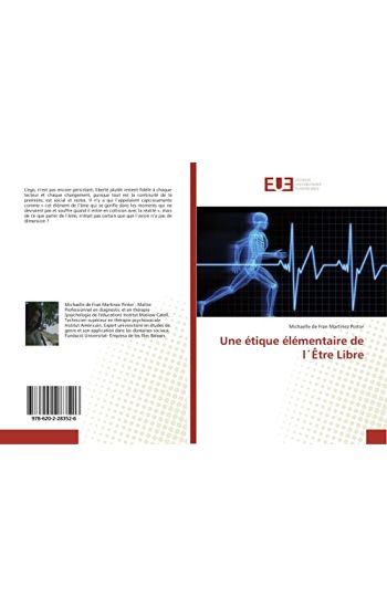 Une étique élémentaire de l´Être Libre